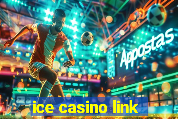 ice casino link